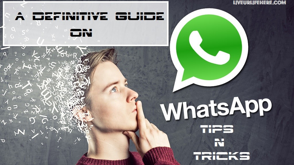 WhatsApp-Tips and Tricks