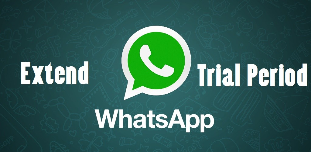 how to extent whatsapp trial peroid
